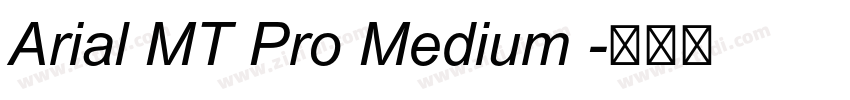 Arial MT Pro Medium 字体转换